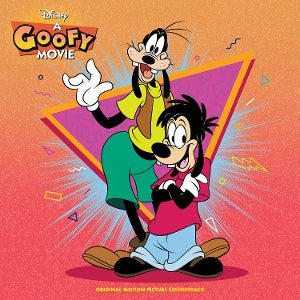 A Goofy Movie on Various Artists vinyyli LP-levy.