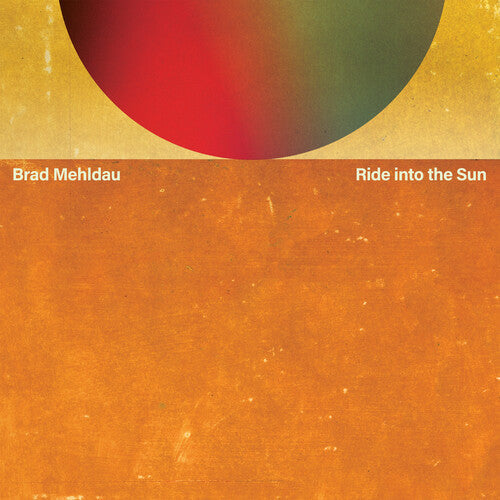 Ride into the Sun on Brad Mehldau artistin vinyyli LP-levy.