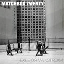 Exile On Mainstream on Matchbox Twenty bändin vinyyli LP-levy.
