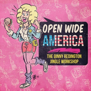 Open Wide America: The Ginny Redington Jingle Workshop on Ginny Redington artistin vinyyli LP-levy.