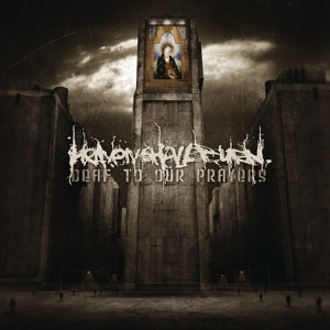 Deaf To Our Prayers on Heaven Shall Burn bändin vinyyli LP-levy.