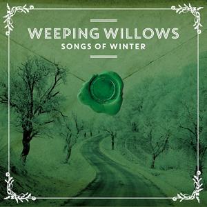 Songs Of Winter on Weeping Willows bändin vinyyli LP-levy.
