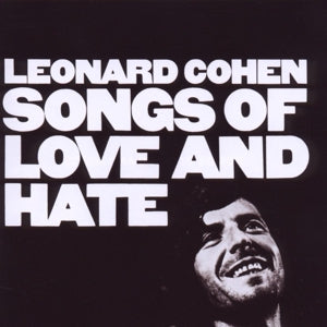 Songs Of Love and Hate on Leonard Cohen artistin vinyyli LP-levy.