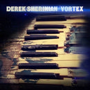Vortex on Derek Sherinian artistin vinyyli LP-levy.