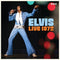 Elvis Live 1972 on Elvis Presley artistin vinyyli LP-levy.
