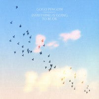 Everything is Going To Be Ok on Gogo Penguin bändin vinyyli LP-levy.