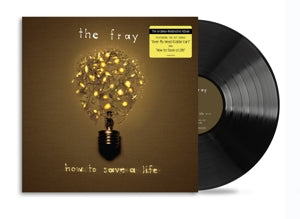 How To Save A Life on The Fray bändin vinyyli LP-levy.