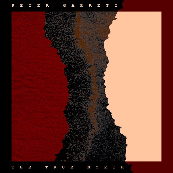 The True North on Peter Garrett artistin vinyyli LP-levy.