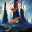 Beyond Shadowland on Six By Six bändin vinyyli LP-levy.
