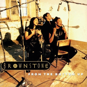 From the Bottom Up on Brownstone bändin vinyyli LP-levy.