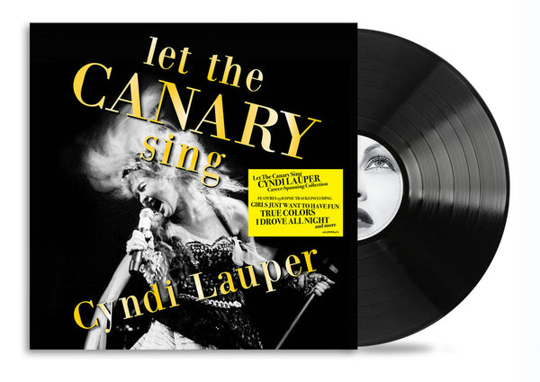Let The Canary Sing on Cyndi Lauper artistin vinyyli LP-levy.