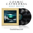 Deep Water on Cosmic Cathedral bändin vinyyli LP-levy.
