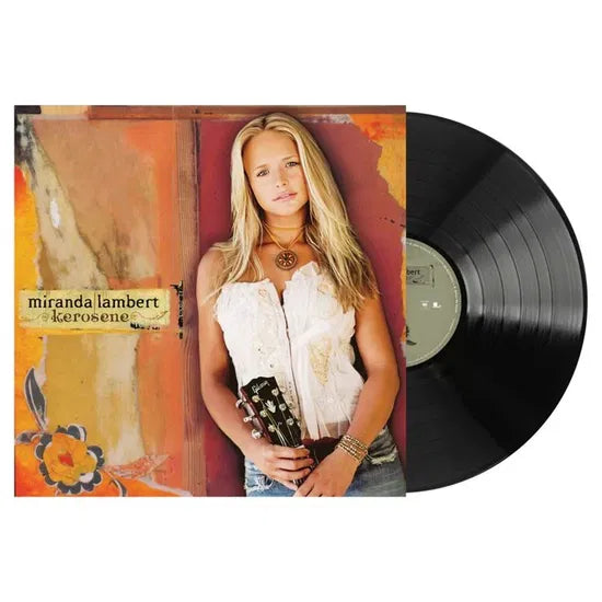 Kerosene on Miranda Lambert artistin vinyyli LP-levy.