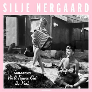 Tomorrow We'll Figure Out the Rest on Silje Nergaard artistin vinyyli LP-levy.