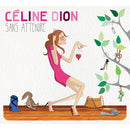 Sans Attendre on Céline Dion artistin vinyyli LP-levy.