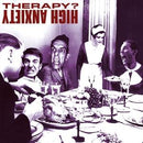 High Anxiety on Therapy? bändin vinyyli LP-levy.