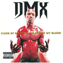 Flesh Of My Flesh, Blood Of My Blood on Dmx artistin vinyyli LP-levy.