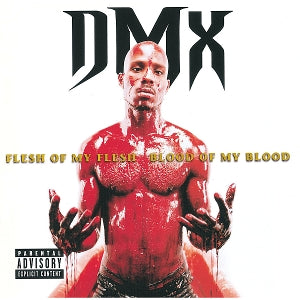 Flesh Of My Flesh, Blood Of My Blood on Dmx artistin vinyyli LP-levy.