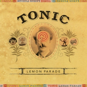 Lemon Parade on Tonic bändin vinyyli LP-levy.
