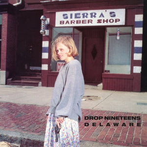 Delaware on Drop Nineteens bändin vinyyli LP-levy.