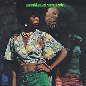 Street Lady on Donald Byrd artistin vinyyli LP-levy.