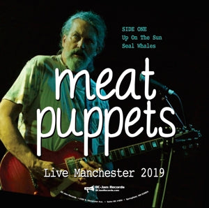 Live Manchester 2019 on Meat Puppets bändin vinyyli LP-levy.