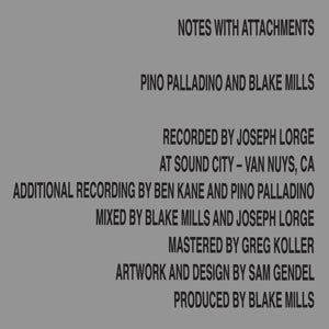 Notes With Attachments on Pino Palladino / Blake Mills artistien vinyyli LP-levy.
