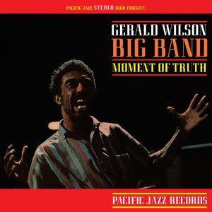 Moment Of Truth on Gerald Wilson artistin vinyyli LP-levy.