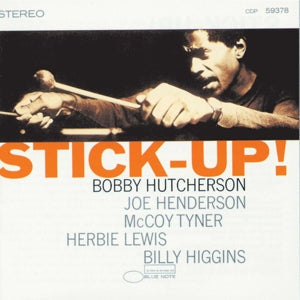 Stick-Up! on Bobby Hutcherson artistin vinyyli LP-levy.