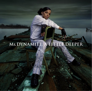 A Little Deeper on Ms. Dynamite artistin vinyyli LP-levy.