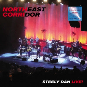 Northeast Corridor: Steely Dan Live on Steely Dan bändin vinyyli LP-levy.
