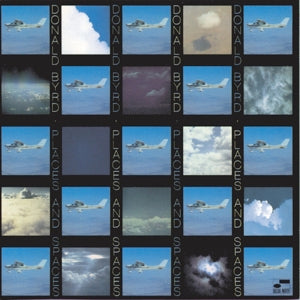 Places & Spaces on Donald Byrd artistin vinyyli LP-levy.