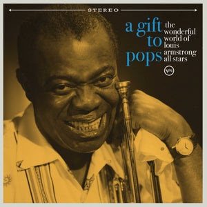 Original Grooves: A Gift To Pops on Louis Armstrong, The Wonderful World Of Louis Armstrong All artistin vinyyli LP-levy.