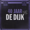 40 Jaar (Het Beste Van Nu Tot Toen) on De Dijk bändin vinyyli LP-levy.