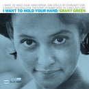 I Want To Hold Your Hand on Grant Green artistin vinyyli LP-levy.