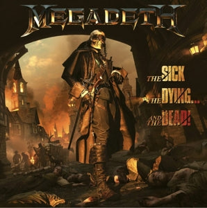 The Sick, The Dying… And The Dead! on Megadeth bändin vinyyli LP-levy.
