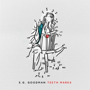 Teeth Marks on S.G. Goodman artistin vinyyli LP-levy.
