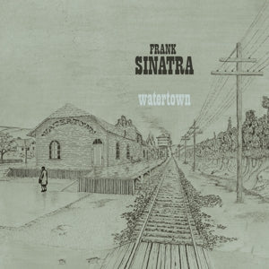 Watertown on Frank Sinatra artistin vinyyli LP-levy.