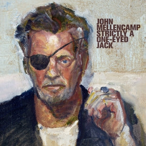 Strictly A One-Eyed Jack on John Mellencamp artistin vinyyli LP-levy.