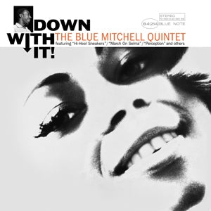 Down With It! on Blue Mitchell Quintet bändin vinyyli LP-levy.