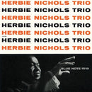 Herbie Nichols Trio on Herbie Nichols Trio bändin vinyyli LP-levy.
