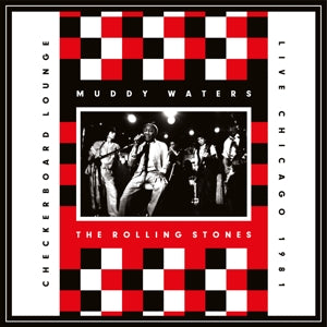 Live At The Checkerboard Lounge on The Rolling Stones, Muddy Waters bändin vinyyli LP-levy.