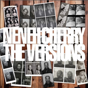 The Versions on Neneh Cherry artistin vinyyli LP-levy.