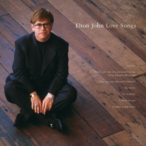 Love Songs on Elton John artistin vinyyli LP-levy.