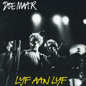 Lijf Aan Lijf on Doe Maar bändin vinyyli LP-levy.