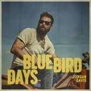 Bluebird Days on Jordan Davis artistin vinyyli LP-levy.