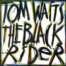 Black Rider on Tom Waits artistin vinyyli LP-levy.