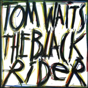 Black Rider on Tom Waits artistin vinyyli LP-levy.