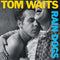 Rain Dogs on Tom Waits artistin vinyyli LP-levy.