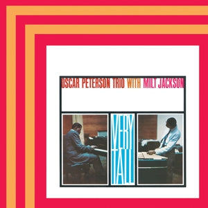 Very Tall on Oscar Peterson Trio, Milt Jackson bändin vinyyli LP-levy.